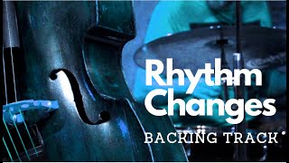 "Rhythm Changes"  Variations Backing Track 110Bpm