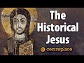 The Historical Jesus