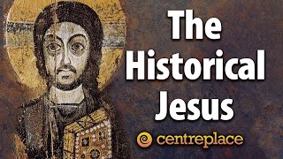 The Historical Jesus