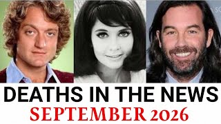 Who Died This Week | September 2026 #4 Celebrity Deaths & More