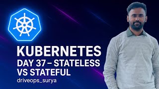 Day 37: Kubernetes Stateful vs Stateless Explained with Real-Time Demo | Persistent Data in Pods 🚀