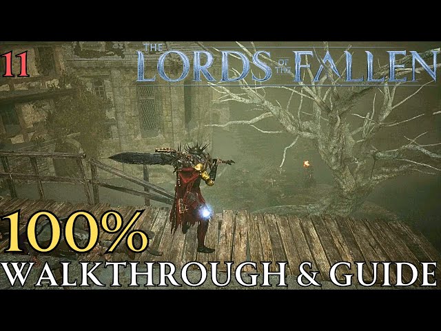 Lords of The Fallen 100% Part 11: Upper Calrath Mining District Walkthrough  & Guide 