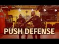 Your best defense against a twohanded push