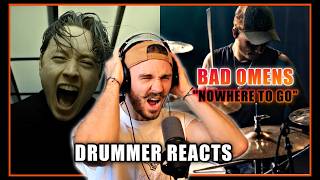 My FAVORITE Bad Omens Song?! – “NOWHERE TO GO” + DRUM CAM - Drummer Reacts