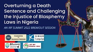 Overturning a Death Sentence and Challenging the Injustice of Blasphemy Laws in Nigeria