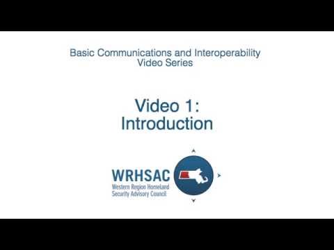 WRHSAC Basic Communication & Interoperability Video Series Introduction