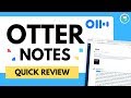 Otter Notes in 17 minutes