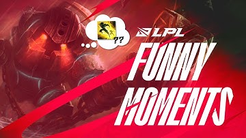 Flashes and Singing | LPL Funny Moments EP02 | Summer 2022