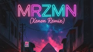 Shehab - Mrzmn (Xenon Remix) | مـرزمن (ريمكس)