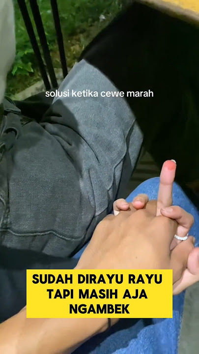 solusi terbaik ketika pacar lagi ngambek sama cowok nya ‼️#pacar #ngambek #romantis #solusi
