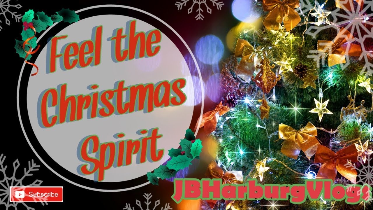 Feel The Christmas Spirit YouTube