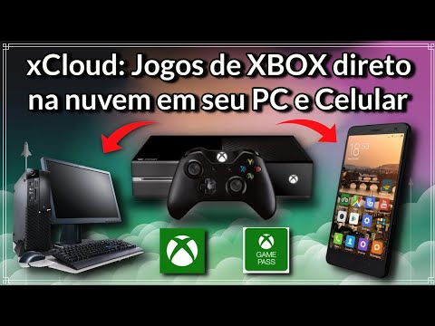 xCloud: como, onde e o que fazer para jogar pela nuvem no Xbox