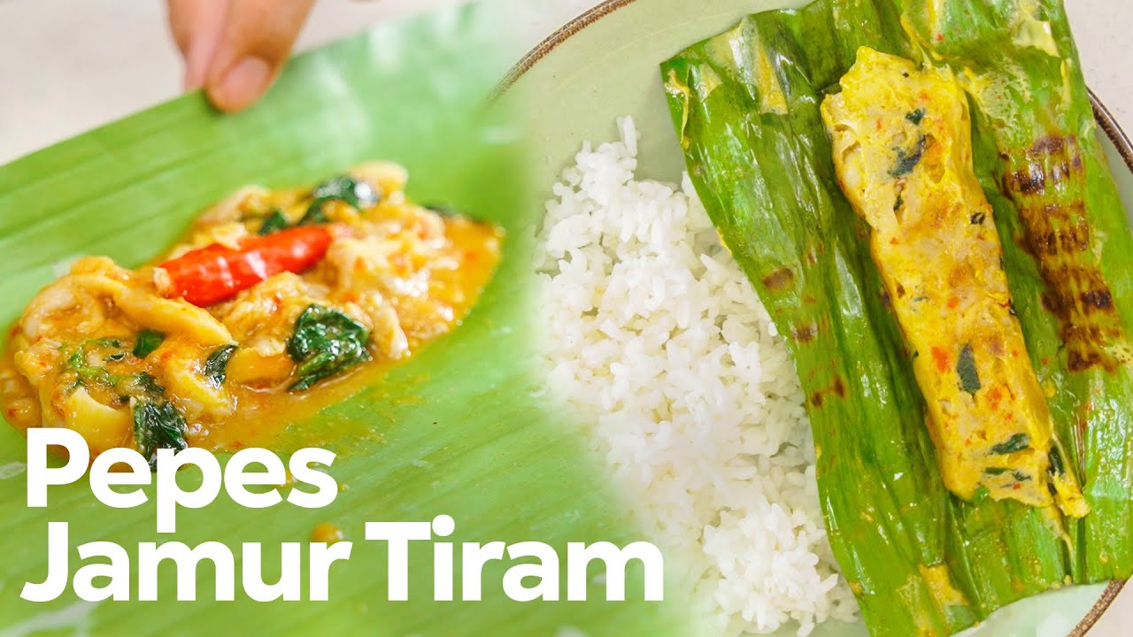 SATU LAUK AJA PAKE RESEP PEPES JAMUR TIRAM