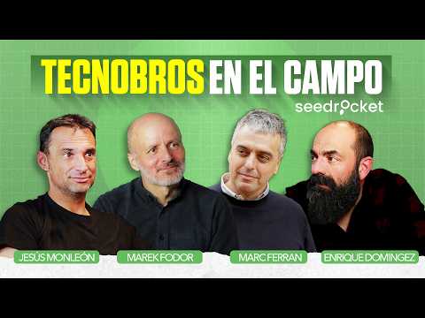 Por qué los tecnobros están invirtiendo en el campo - Tertulia SeedRocket
