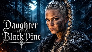 Daughter of the Black Pine · Bjorn Bonebreaker