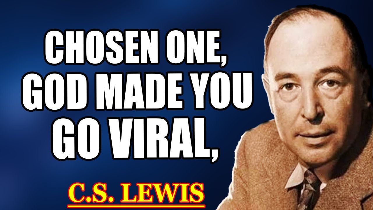 God Made You Go Viral, Chosen One—And What They’re Saying Is Unbelievable | C.S. Lewis 2025