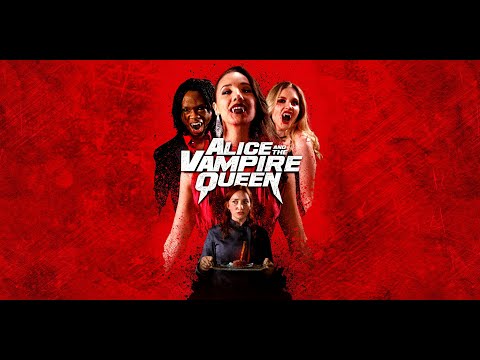 Alice And the Vampire Queen Official trailer (2024)