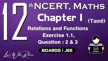 Relations & Functions | Exercise 1.1 | Question 2 & 3 | Chapter 1 | Class 12 | NCERT | Maths | Tamil