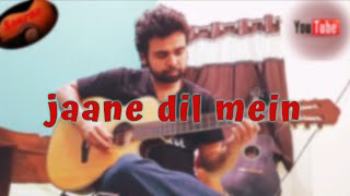 Jaane-dil-mein ll guitar cover ll instrumental