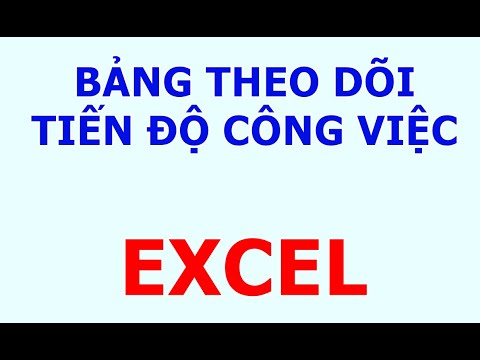Video Bảng Theo Dõi Tiến Độ Công Việc Trong Excel Biểu Đồ... - youtube