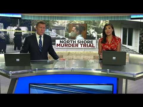 Daughter, husband of North Shore murder victim takes stand in trial to tell chilling testimonies