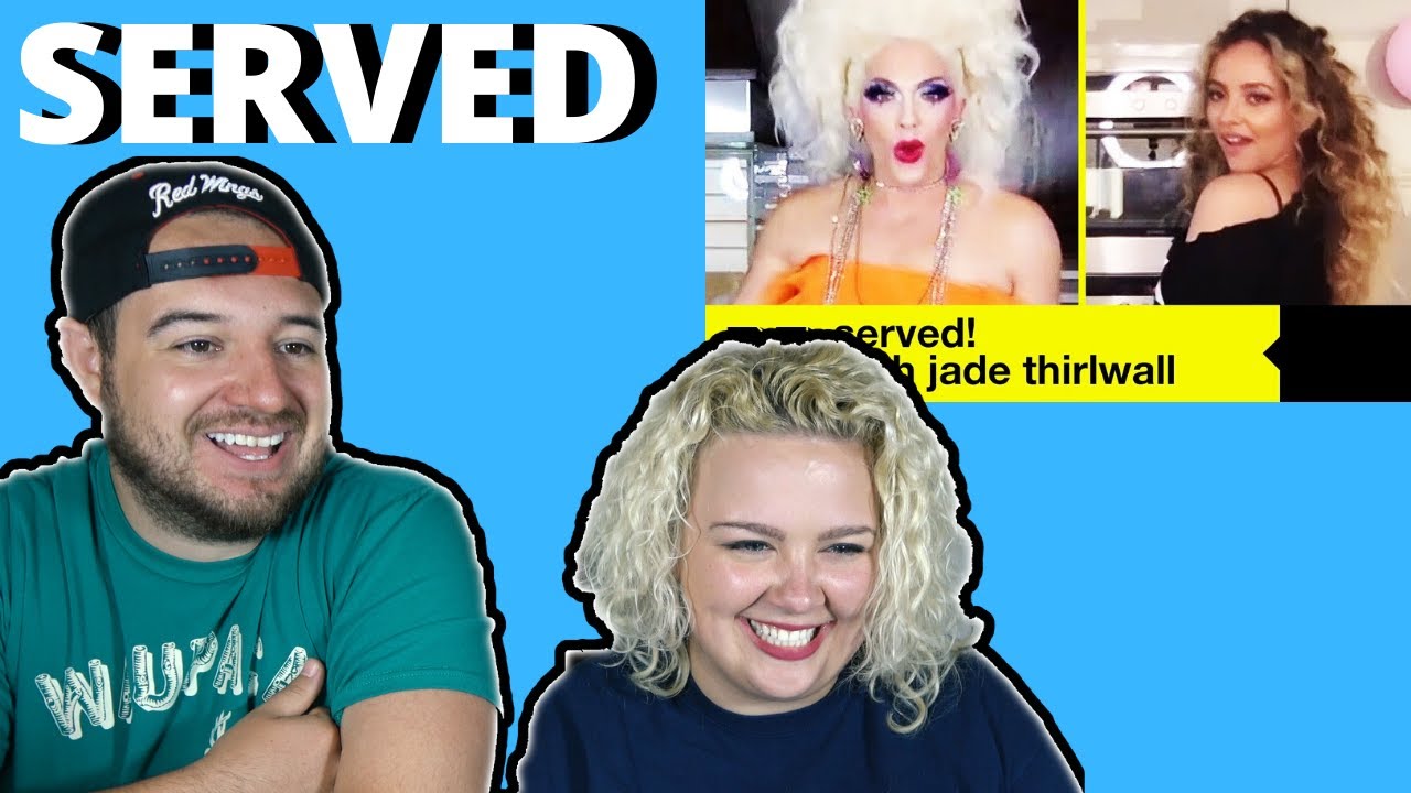 Served! With Jade Thirlwall Episode 1 | COUPLE REACTION VIDEO