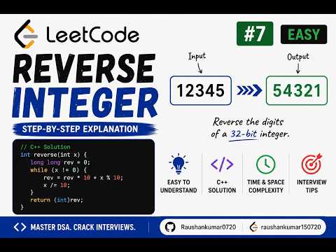 LeetCode 7 Reverse Integer Deep Dive | Overflow Logic & C++ Solution