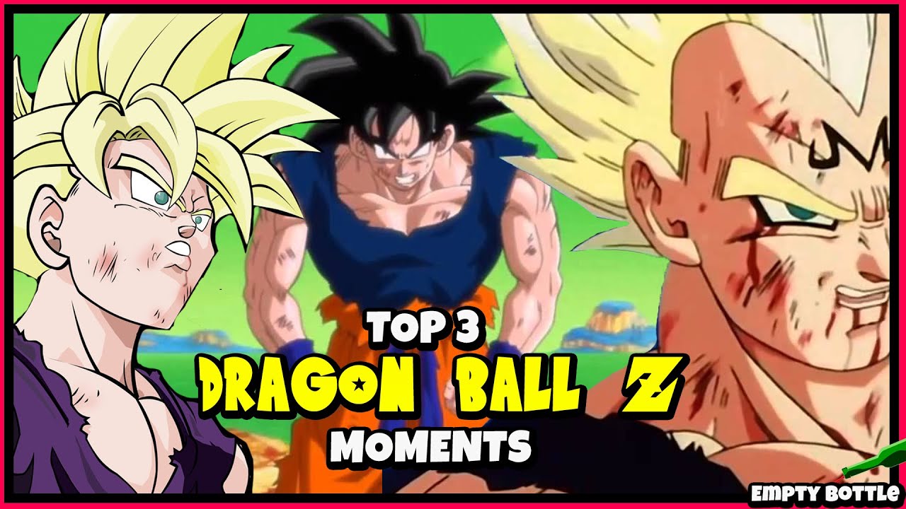 TOP 3 Dragon Ball Z Moments AMV YouTube