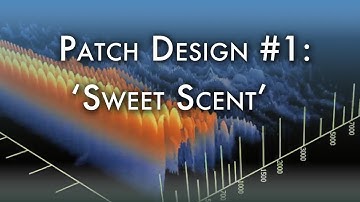 Patch Sound Design #1: Sweet Scent, Beating Sine, Absynth 5 Programming