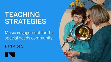 Part 4: Teaching Strategies | Music engagement for the special needs community: Music Circle