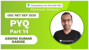 UGC NET SEP 2020 | PYQ PART 14 | Electronic Science | Aswini | Unacademy Live