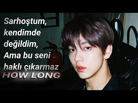 How Long - Charlie Puth (Türkçe Çeviri) // Choi Soobin