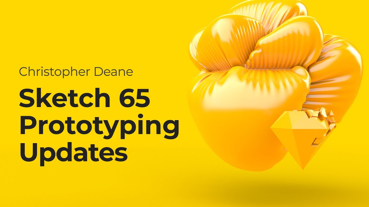 Sketch 65 Prototyping Updates