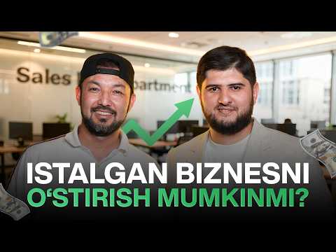 Istalgan biznesni o'stirish mumkinmi?