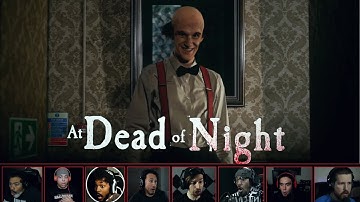 40 MINUTES OF GAMERS GETTING SCARED OF JIMMY IN AT DEAD OF NIGHT!