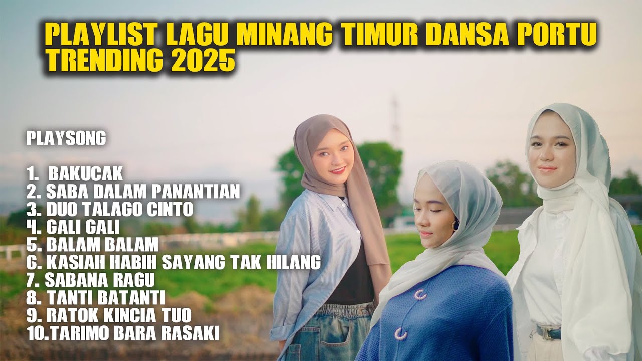 PLAYLIST LAGU MINANG TIMUR DANSA POTU TRENDING TERBARU TERVIRAL 2025 !!!