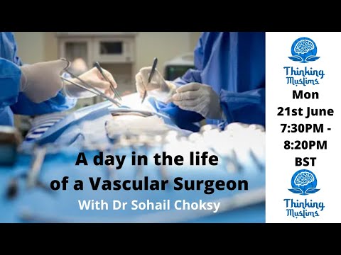 A day in the life of a Vascular Surgeon - with Dr Sohail Choksy