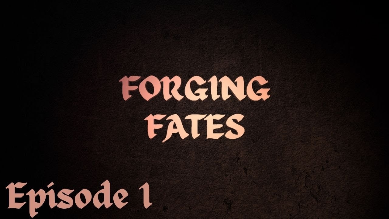 A Nexus Event - Forging Fates - Episode 1 - A Tal'Dorei Reborn Campaign
