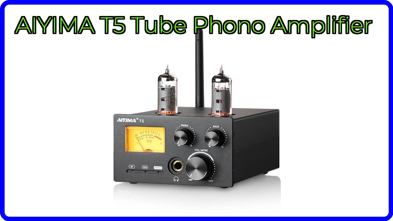 REVIEW (2026): AIYIMA T5 Tube Phono Amplifier. ESSENTIAL details