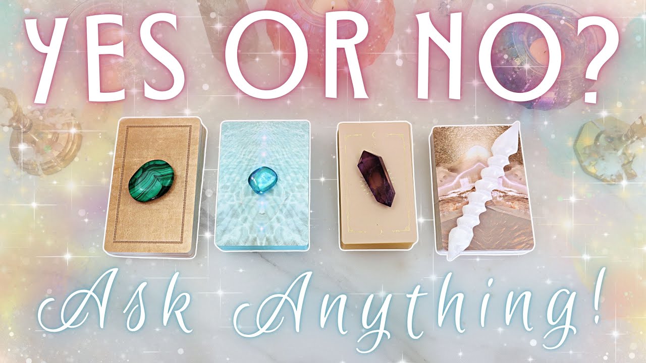 YES OR NO?! Ask Anything! • PICK A CARD •