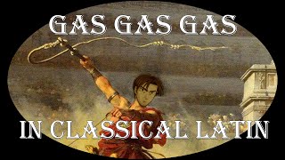 Gas Gas Gas in Classical Latin (EUROBEAT OR ROMABEAT?) Bardcore/Medieval style Resimi