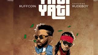 Ruffcoin feat Rudeboy Yati-Yati chords