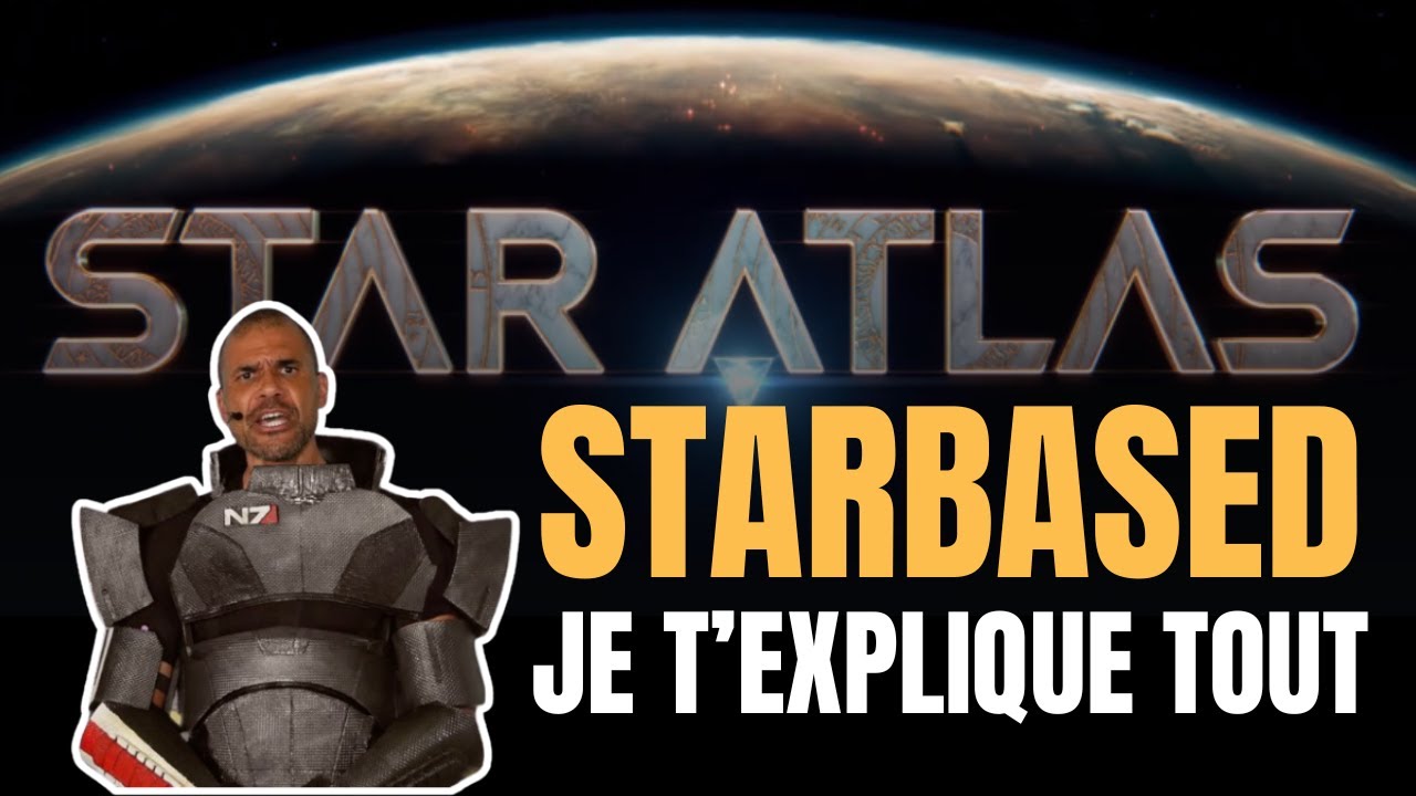 Star Atlas : Grosses NEWS Starbased le jeu sur navigateur