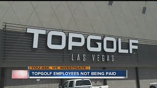 Top Golf employees not being paid