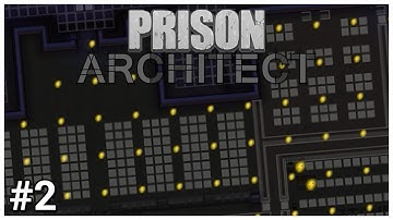 Prison Architect Update 12 - #2 - Hello Darkness - Let