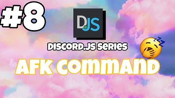 #8 Afk command, easy tutorial - discord.js v12