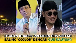 Gus Kautsar-Gus Miftah Saling “Roasting” | @Lildaf
