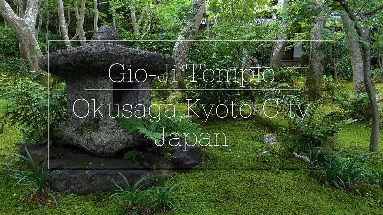時空の栞 祇王寺 京都雨紀行ー Gio Ji Temple Youtube