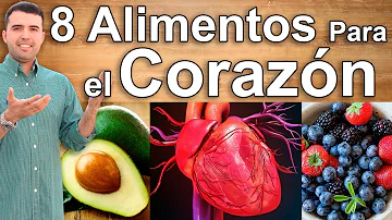 ¿Qué alimentos fortalecen el corazón?