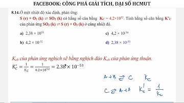 HÓA ĐẠI CƯƠNG - C5 - CÂN BẰNG HÓA HỌC - GIẢI BÀI TẬP 01